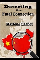 Cover of Detecting the Fatal Connection by Marlene Chabot