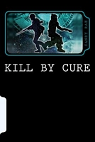 Kill by Cure