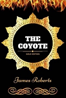 Cover of The Coyote by James Roberts