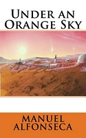 Cover of Under an Orange Sky by Manuel Alfonseca