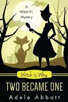 Witch Is Why Two Became One