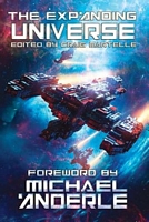 The Expanding Universe: An Exploration of the Science Fiction Genre (SCIFI Anthology) (Volume 1)