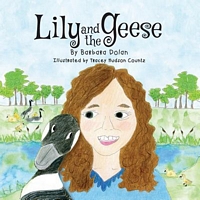 Lily and the Geese