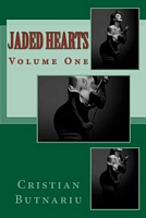 Cover of Jaded Hearts: Volume One by Cristian Butnariu