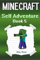 Minecraft: Self Adventure of a Minecraft Zombie