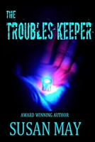 The Troubles Keeper