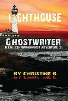 Cover of Lighthouse Ghostwriter by Christine B