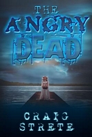 The Angry Dead