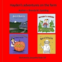 Cover of Hayden's Adventures on the Farm by Brenda M. Spalding