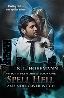 Spell Hell: An Undercover Witch