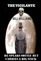 Cover of The Vigilante by Bill Williams