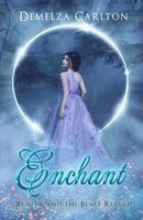 Enchant: Beauty and the Beast Retold