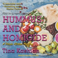 Hummus and Homicide by Tina Kashian Hummus and Homicide by Tina Kashian