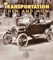 Cover of Transportation Then and Now by Robin Nelson