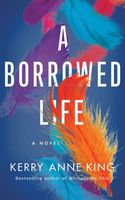 A Borrowed Life