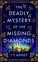 The Deadly Mystery of the Missing Diamonds