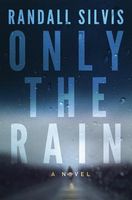 Only the Rain