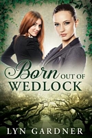 Born Out of Wedlock