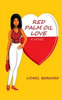 Cover of Red Palm Oil Love by Lionel Bernard