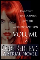 Code Redhead - A Serial Novel: Volume 2