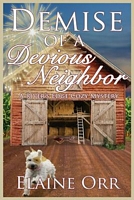 Demise of a Devious Neighbor