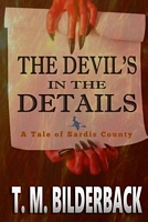 The Devil's in the Details - A Tale of Sardis County