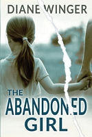 Cover of The Abandoned Girl by Diane Winger