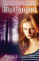 Cover of Enchanter by Becca J. Campbell