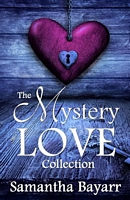 The Mystery of Love Collection