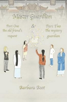 Cover of Master Guardian Part One & Two by Barbara Boot