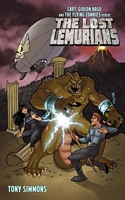 Cover of Capt. Gideon Argo and the Flying Zombies vs. the Lost Lemurians by Tony Simmons