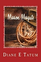 Mission Mesquite