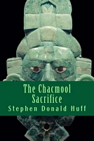 The Chacmool Sacrifice