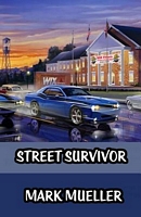 Cover of Street Survivor by Mark Mueller
