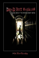 Cover of Dead Boy Walking by Rod Martinez