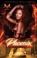 Cover of Phoenix After Dark by Phoenix Williams