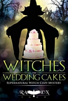 Witches and Wedding Cakes