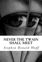 Never the Twain Shall Meet