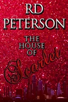 Cover of The House of Scarlet by R.D. Peterson