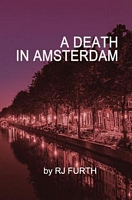 Cover of A Death in Amsterdam by R.J. Furth