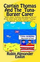 Captain Thomas and the Tuna-Burger Caper