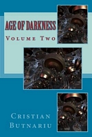 Cover of Age of Darkness: Volume Two by Cristian Butnariu