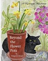 Cover of Beyond the Flower Pots by Margaret Brown