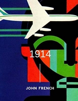 1914: Volume 1