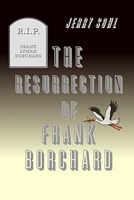The Resurrection of Frank Borchard