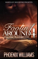 Cover of Foolin Around 4 by Phoenix Williams