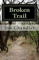 Cover of Broken Trail by Jim Chandler