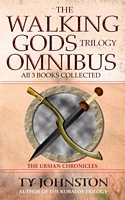 The Walking Gods Trilogy Omnibus