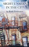 Cover of Sight Unseen in the City by Ruth G. Zavitsanos
