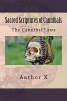 Sacred Scriptures of Cannibals